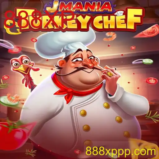 Descubra o Mundo Delicioso de JManiaTurkeyChef: O Jogo de 888XP